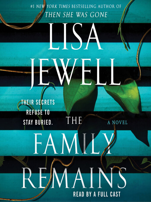 Lisa Jewell创作的The Family Remains作品的详细信息 - 可供借阅